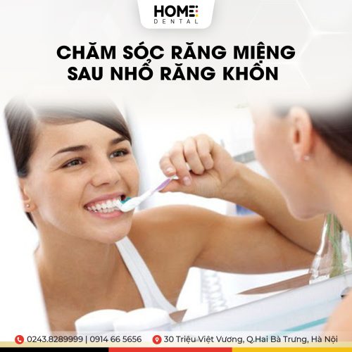 Chăm sóc răng miệng sau khi nhổ răng khôn